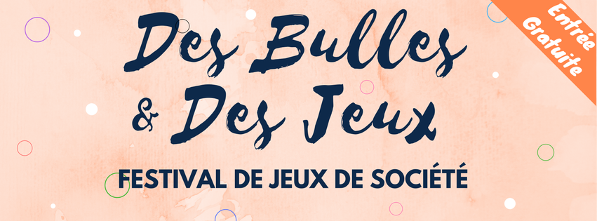 Festival Des bulles et des jeux les 11 & 12 Novembre !