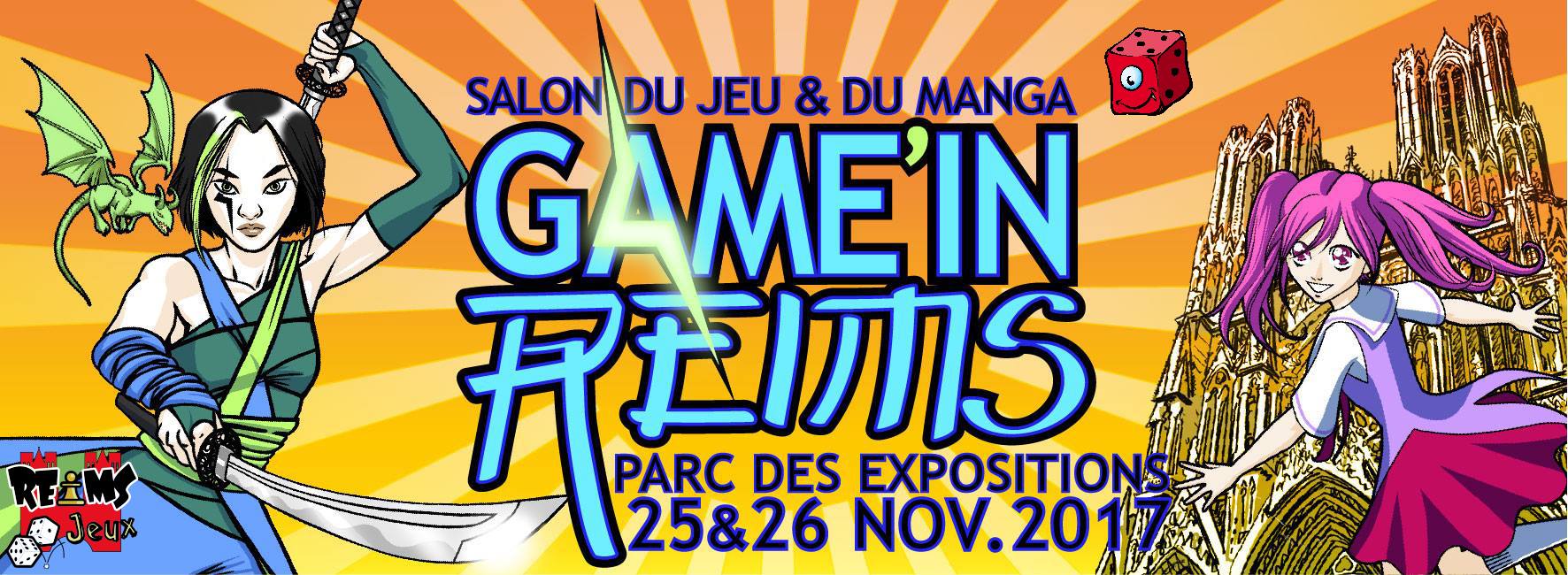 GAME’IN REIMS les 25 & 26 novembre 2017 !